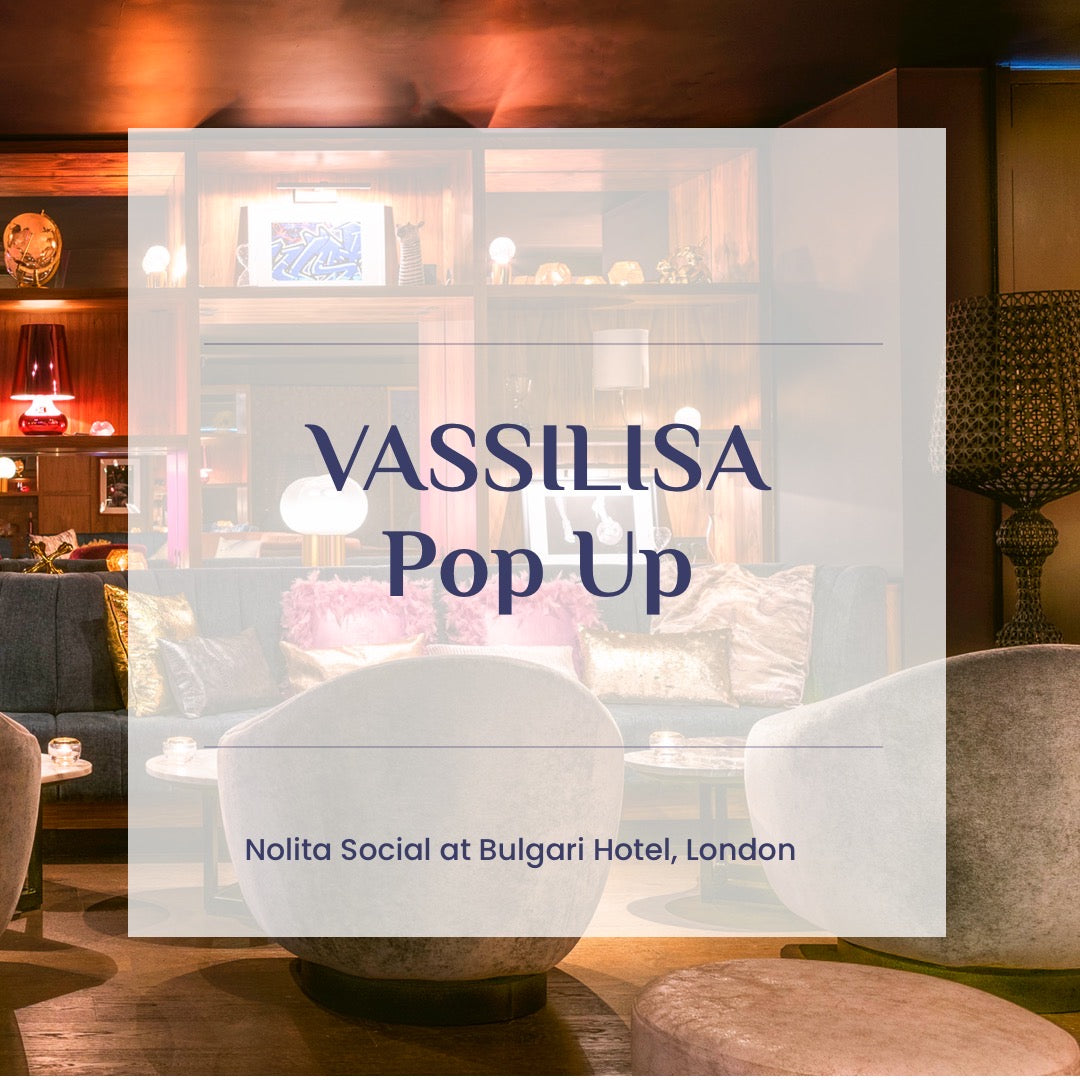 VASSILISA Pop-up Events Information