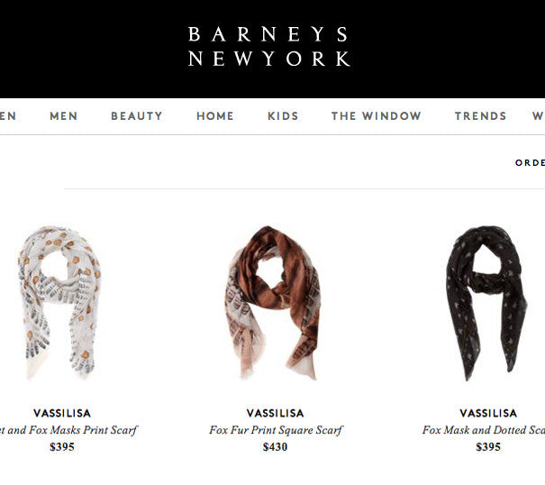Scarves in Barneys NYC, Vassilisa brand scarves 